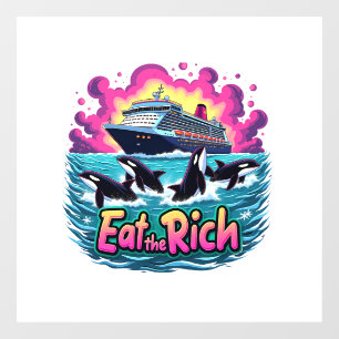 Funny Cute Orca Whale Eat The Rich  Window Cling
