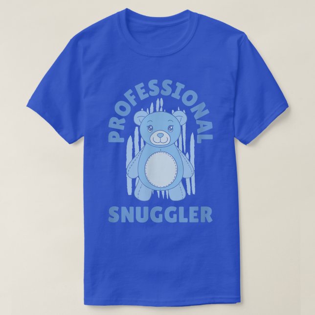 Funny Cute Professional Snuggler Bear  T-Shirt (Design Front)