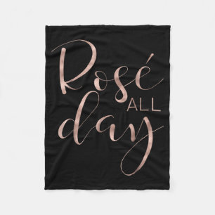 Funny Cute Rose All Day Wine Lover Gift Fleece Blanket