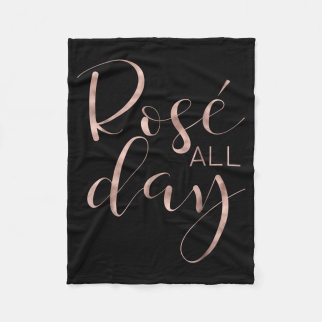 Funny Cute Rose All Day Wine Lover Gift Fleece Blanket (Front)