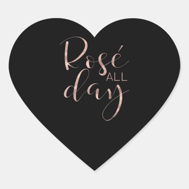 Funny Cute Rose All Day Wine Lover Gift Heart Sticker (Front)