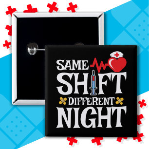 Funny Cute Same Shift Different Night Shift Nurse 2 Inch Square Button