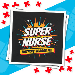 Funny Cute Sarcastic Superhero Nurse Appreciation Napkin