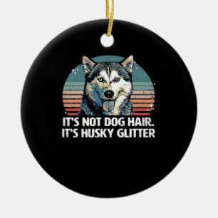 Funny & Cute Siberian Husky Dog Glitter Classic T- Ceramic Ornament