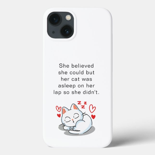Funny Cute Sleeping Cat Quote For Cat Lovers Case-Mate iPhone Case (Back)