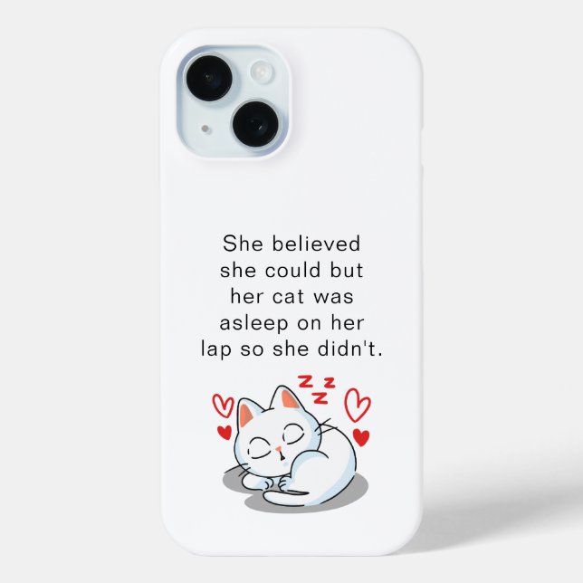 Funny Cute Sleeping Cat Quote For Cat Lovers Case-Mate iPhone Case (Back)