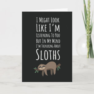 Funny Cute Sloths Lover Cards Animals Humor 