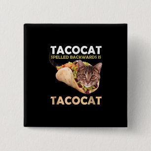 Funny Cute Tacocat Taco Cat Spelled Backward 2 Inch Square Button