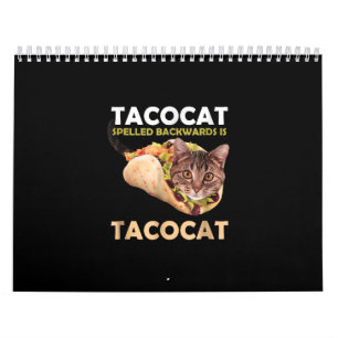 Funny Cute Tacocat Taco Cat Spelled Backward Calendar