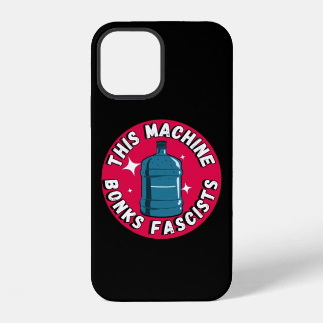 Funny Cute This machine Bonks fascists iPhone Case (Back)