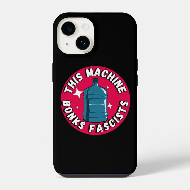 Funny Cute This machine Bonks fascists iPhone Case (Back)