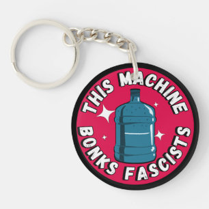 Funny Cute This machine Bonks fascists Keychain