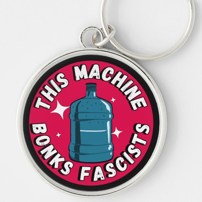 Funny Cute This machine Bonks fascists Keychain (Front)