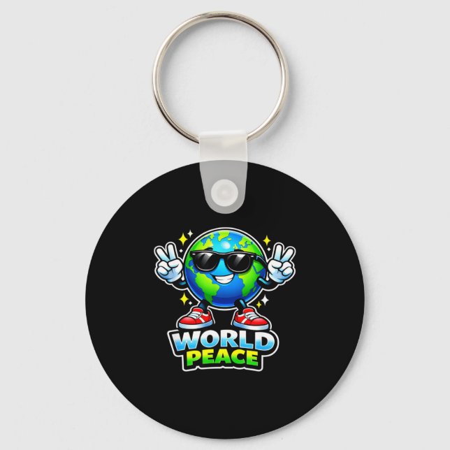Funny Cute World Peace Positive Uplifting Message  Keychain (Front)