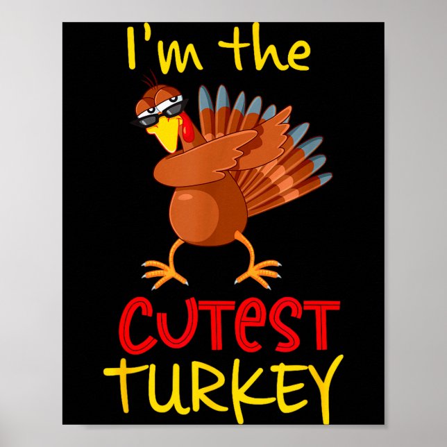 Funny Cutest Turkey Matching Family Group Thanksgi Poster (Front)