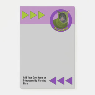 Funny Cyber Awareness Warning Cat - Custom Slogan Post-it Notes