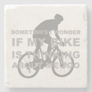 Funny Cycling Bike Thinking About me Too Funny Stone Coaster