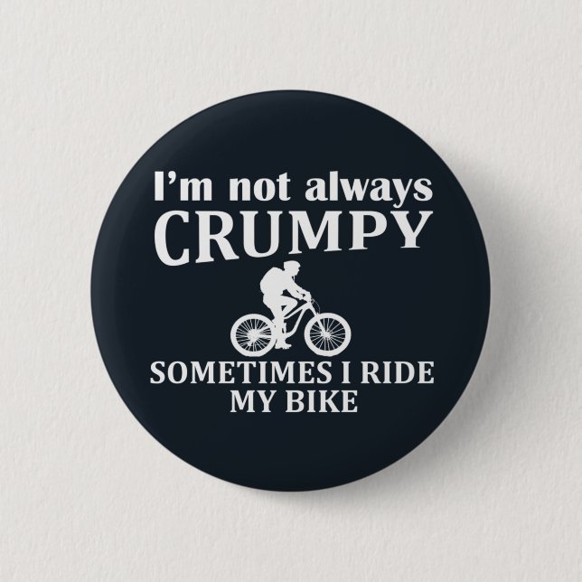 Funny cycling quotes 2 inch round button (Front)