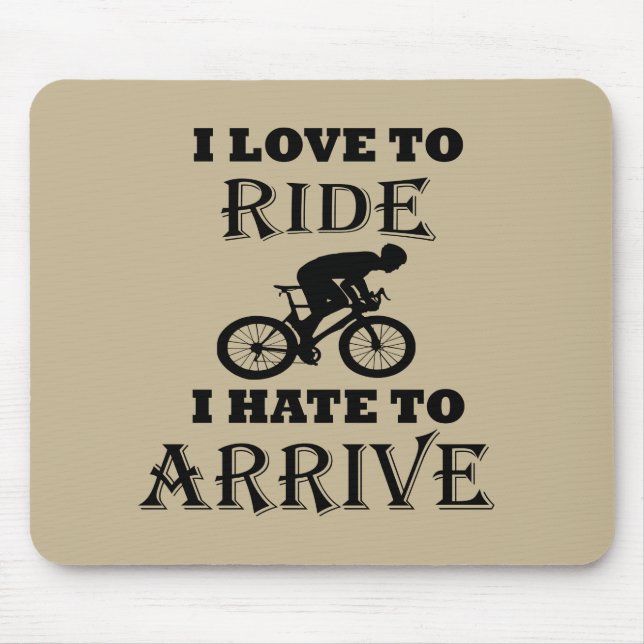 funny cycling quotes mouse pad (Front)