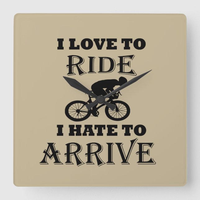 Funny cycling saying square wall clock (Front)