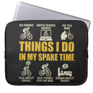 Funny Cycling Things i Do In My Spare Time Biking Laptop Sleeve