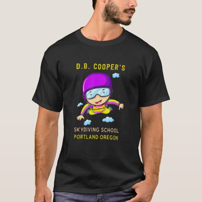 Funny D B Cooper Skydiving School T-Shirt (Front)