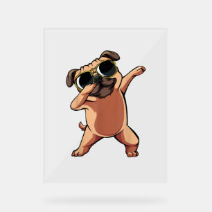 Funny Dabbing Dab Pug Dog Pets Dance Animal Puppy Acrylic Sign