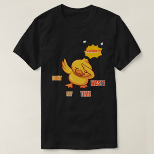 Funny Dabbing Duck T-Shirt   Sarcastic Quote