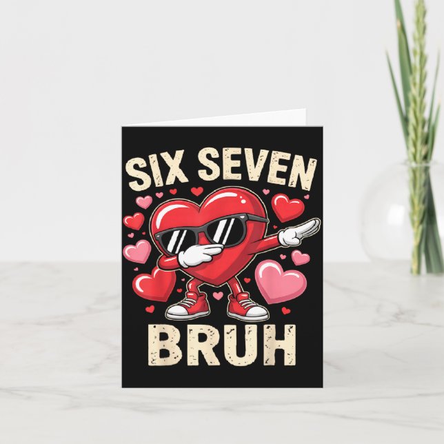 Funny Dabbing Heart 67 Bruh Six Seven Meme Valenti Card (Front)