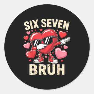 Funny Dabbing Heart 67 Bruh Six Seven Meme Valenti Classic Round Sticker