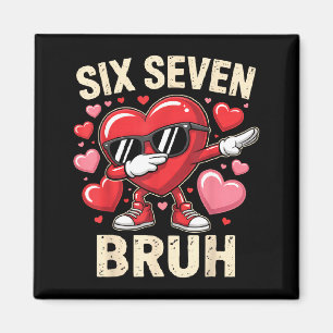 Funny Dabbing Heart 67 Bruh Six Seven Meme Valenti Magnet
