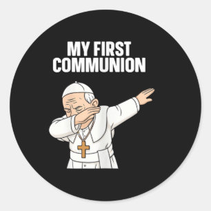 Funny Dabbing Pope My First Communion Gift Tee  Classic Round Sticker
