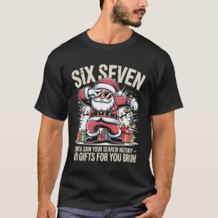 Funny Dabbing Santa Saw Your Search History Meme C T-Shirt