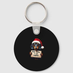 Funny Dachshund Christmas Dear Santa I Can Explain Keychain