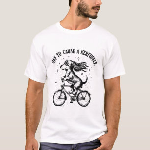 Funny dachshund cyclist Off To Cause A Kerfuffle T-Shirt
