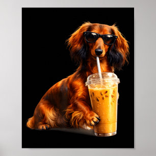 Funny dachshund drinking iced coffee lover humor poster