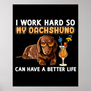 Funny Dachshund Lover Poster