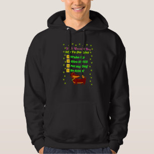 Funny Dachshund Pet Dad Wiener Dog Mom Silly To Do Hoodie