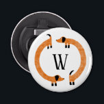 Funny Dachshund Sausage Dog Monogram Bottle Opener<br><div class="desc">Cute and funny dachshund,  sausage dogs or wiener dogs in perpetual motion.
Customize by changing or removing the initial.</div>