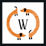 Funny Dachshund Sausage Dog Monogram Poster<br><div class="desc">Cute and funny dachshund, sausage dogs or wiener dogs in perpetual motion.
Customize by changing or removing the initial.</div>