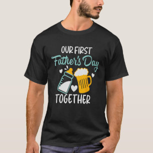 Funny Dad And Son Our First Fathers Day Together 2 T-Shirt
