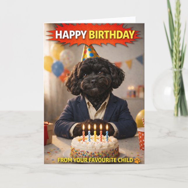 Funny Dad Birthday Card Dog Favorite Child (Front)