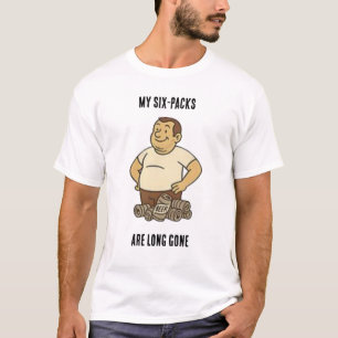 Funny Dad Bod design-"My Six Packs Are Long Gone" T-Shirt