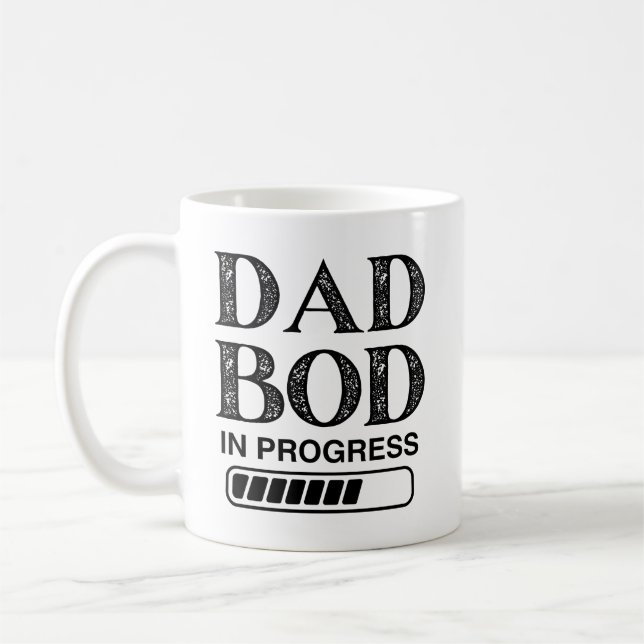 Funny Dad Bod In Progress | Black Loading Dad Coffee Mug (Left)