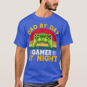 Funny Dad By Day Gamer By Night Gamer Video Games T-Shirt