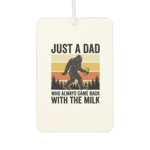 Funny Dad Came Back With the Milk Vintage Shirt_1 Air Freshener