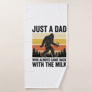 Funny Dad Came Back With the Milk Vintage Shirt_1 Bath Towel