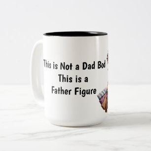 Funny Dad Coffee “Father Figure”  Dad Bod Mug