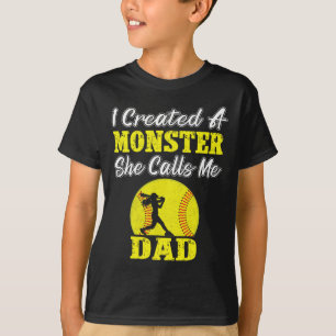 Funny Dad Daughter Coach Softll Created A Monster T-Shirt