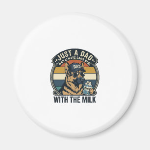 Funny Dad German Shepherd Milk Retro Shirt Design_ Magnet